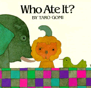 Who Ate It? (PB) - Gomi, Taro, and Taro Gomi
