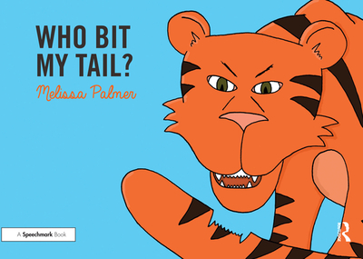 Who Bit My Tail?: Targeting the t Sound - Palmer, Melissa