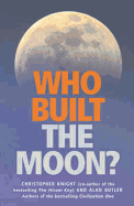 Who Built the Moon? - Butler, Alan