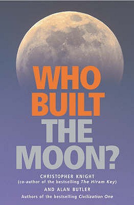 Who Built the Moon? - Knight, Christopher, and Butler, Alan