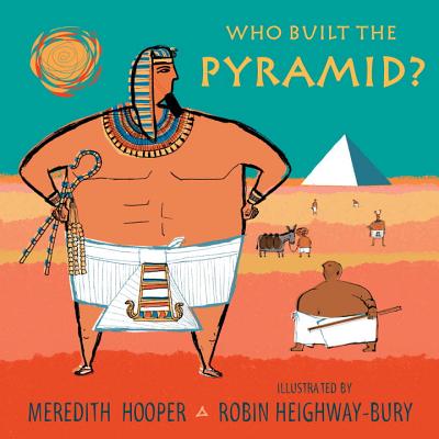 Who Built the Pyramid? - Hooper, Meredith