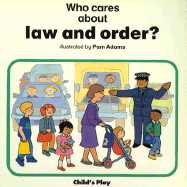 Who cares about law and order?