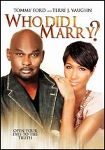 Who Did I Marry? - Curtis Von Burrell