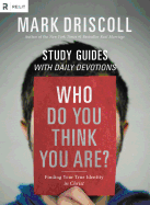Who Do You Think You are? Study Guides with Daily Devotions: Finding Your True Identity in Christ