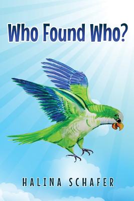 Who Found Who? - Schafer, Halina