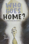 Who Goes Home?