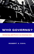Who Governs?: Democracy and Power in the American City