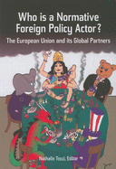 Who Is a Normative Foreign Policy Actor?: The European Union and Its Global Partners