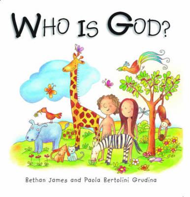 Who is God? - James, Bethan