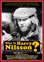 Who Is Harry Nilsson (And Why Is Everybody Talkin' About Him)?