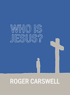 Who Is Jesus?