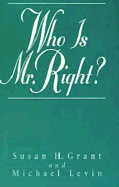 Who is Mr. Right?