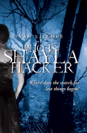 Who Is Shayla Hacker? - Kilgore, Evan