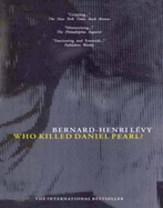 Who Killed Daniel Pearl? - Levy, Bernard-Henri