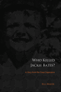 Who Killed Jackie Bates?