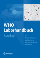 Who Laborhandbuch: Zur Untersuchung Und Aufarbeitung Des Menschlichen Ejakulates