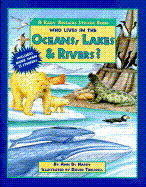 Who Lives in the Oceans, Lakes and Rivers?: A Baby Animal Sticker Book