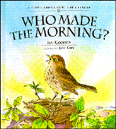 Who Made the Morning - Godfrey, Jane