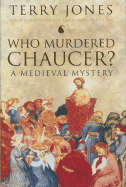 Who Murdered Chaucer"": A Medieval Mystery