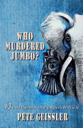 Who Murdered Jumbo?