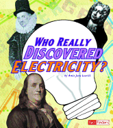 Who Really Discovered Electricity?