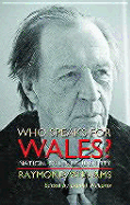 Who Speaks for Wales?: Nation, Culture, Identity