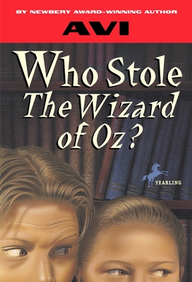 Who Stole the Wizard of Oz? - Avi