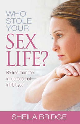 Who Stole Your Sex Life? - Bridge, Sheila