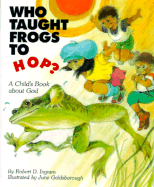Who Taught Frogs to Hop