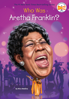 Who Was Aretha Franklin? - Medina, Nico, and Who Hq