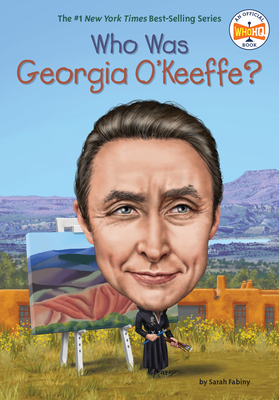 Who Was Georgia O'Keeffe? - Fabiny, Sarah, and Who Hq