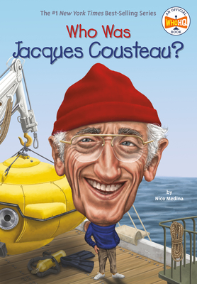 Who Was Jacques Cousteau? - Medina, Nico, and Who Hq