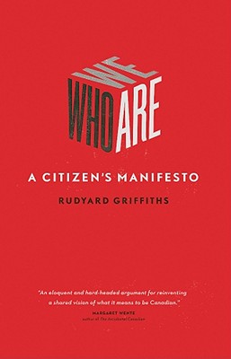 Who We Are: A Citizen's Manifesto - Griffiths, Rudyard