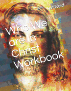 Who We Are in Christ Workbook