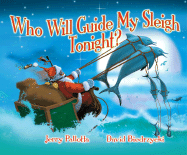 Who Will Guide My Sleigh Tonight? - Pallotta, Jerry