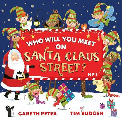 Who Will You Meet on Santa Claus Street - Peter, Gareth