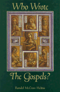 Who Wrote the Gospels? - Helms, Randel McCraw