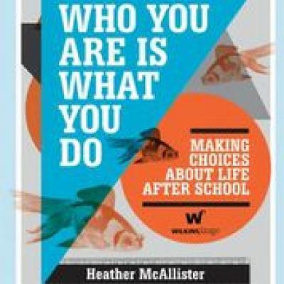 Who You Are is What You Do - McAllister, Heather