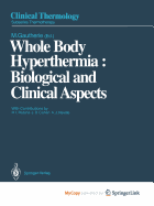 Whole Body Hyperthermia: Biological and Clinical Aspects