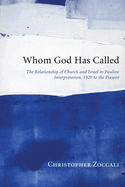 Whom God Has Called
