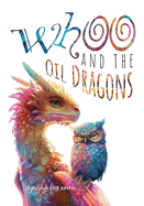 Whoo and the oil dragons: Saving the earth
