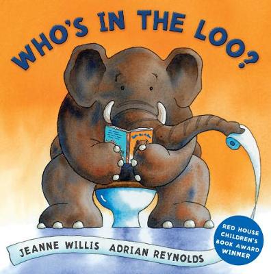 Who's in the Loo? - Willis, Jeanne