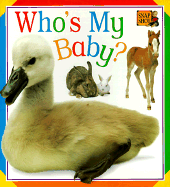 Who's My Baby? - Snapshot, and DK Publishing