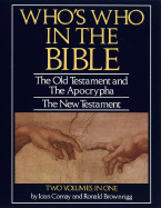 Who's Who in the Bible: Two Volumes in One
