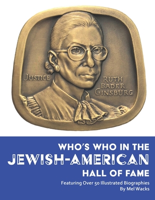 Who's Who in the Jewish-American Hall of Fame - Wacks, Mel