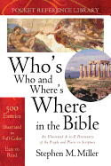 Who's Who & Where's Where in the Bible