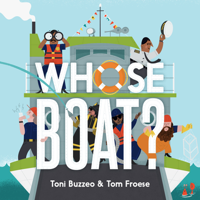 Whose Boat? - Buzzeo, Toni, and Froese, Tom (Illustrator)