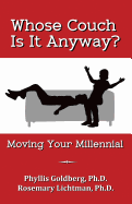 Whose Couch Is It Anyway: Moving Your Millennial