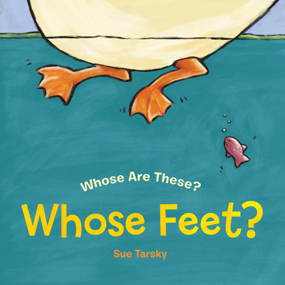 Whose Feet? - Tarsky, Sue