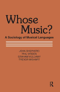 Whose Music?: Sociology of Musical Languages